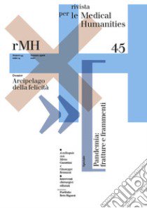 Rivista per le medical humanities (2019). Vol. 45: Arcipelago della felicità libro