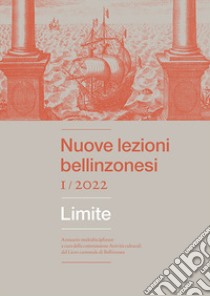 Nuove lezioni bellinzonesi (2022). Vol. 1 libro