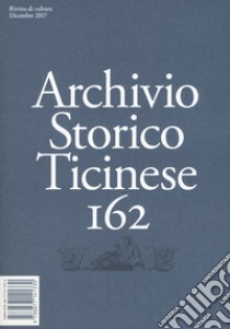 Archivio storico ticinese. Vol. 162 libro