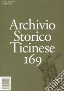 Archivio storico ticinese. Vol. 169 libro