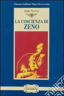 La coscienza di Zeno libro di Svevo Italo