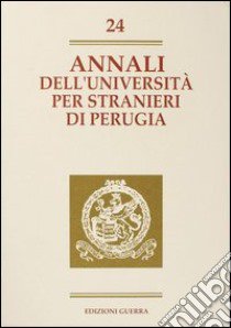 Annali dell'Università per stranieri di Perugia. Anno V. Vol. 24 libro