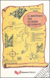 Il mistero dei numeri quadrati libro di Cardinali Mario