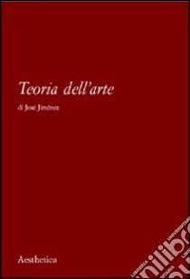 Teoria dell'arte libro di Jiménez José