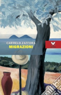 Migrazioni libro di Zaffora Carmelo