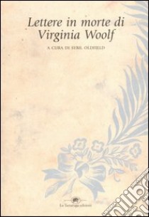 Lettere in morte di Virginia Woolf libro