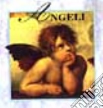 Angeli libro di AA.VV.