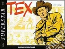 Tex libro di Scaringi Carlo