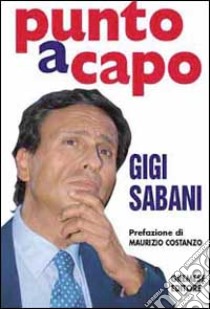 Punto a capo libro di Sabani Gigi