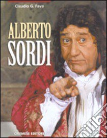 Alberto Sordi libro di Fava Claudio G.