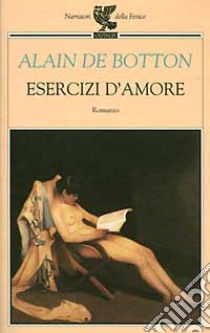 Esercizi d'amore libro di Botton Alain de