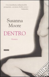 Dentro libro di Moore Susanna