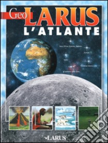 Geo Larus. L'Atlante libro