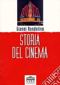 Storia del cinema libro di Rondolino Gianni