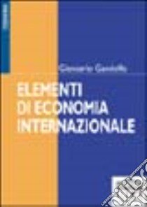 Elementi di economia internazionale libro di Gandolfo Giancarlo