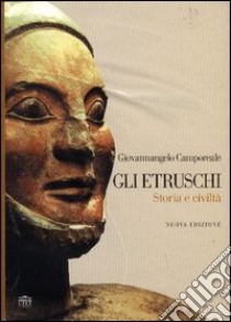 Gli etruschi. Storia e civiltà libro di Camporeale Giovannangelo