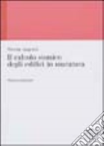 Il Calcolo sismico degli edifici in muratura (n.e.) libro di Augenti Nicola