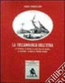 La vulcanologia dell'Etna libro di Gemmellaro Carlo; Cucuzza Silvestri S. (cur.)