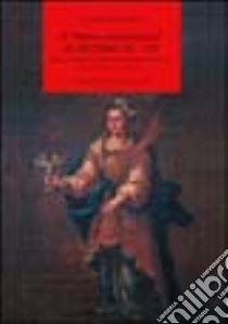 Il festino straordinario di sant'Agata del 1799. Politica e devozione nell'anno della Repubblica partenopea. Appendici di documenti inediti e rari libro di Bonincontro Eleonora