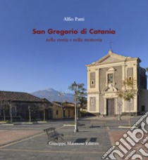 San gregorio di catania nella storia e nella memoria libro di Patti Alfio