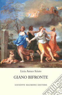 Giano bifronte libro di Aresco Sciuto Licia