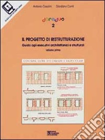 Doradus. Il progetto di ristrutturazione (1). Con CD-ROM libro di Casalini Antonio; Conti Giordano