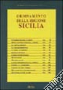 Ordinamento della Regione Sicilia libro di Agnello Carmela - Fiasconaro M. A. - Sacco G.