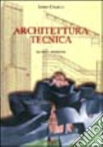 Architettura tecnica libro di Caleca Luigi