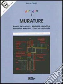 Doradus. Con floppy disk. Vol. 3: Murature. Analisi dei carichi. Modalità costruttive. Particolari esecutivi libro di Casalini Antonio