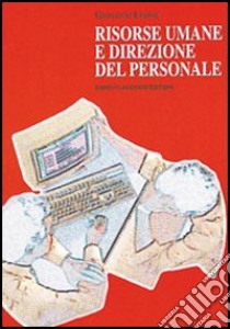 Risorse umane e direzione del personale libro di Leone Giovanni