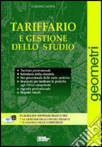 Tariffario e gestione dello studio geometri. Con CD-ROM libro di Castello Graziano