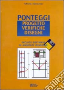 Ponteggi. Con CD-ROM libro di Sanginisi Michele