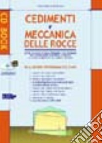 Cedimenti e meccanica delle rocce. Con CD-ROM libro di Belfiore Sebastiano