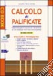 Calcolo di palificate. Con CD-ROM libro di Testa Camillo A.