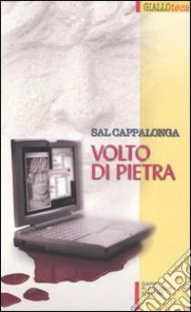 Volto di pietra libro di Cappalonga Sal