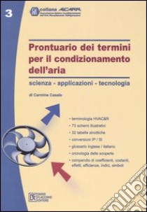 Prontuario dei termini per il condizionamento dell'aria libro di Casale Carmine