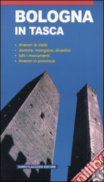 Bologna in tasca libro di Bellina Mario