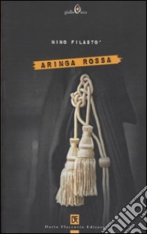 Aringa rossa libro di Filastò Nino