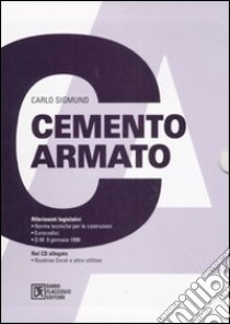 Cemento armato. Con CD-ROM libro di Sigmund Carlo