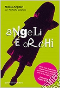 Angeli e orchi libro di Angileri Nicolò; Catalano Raffaella