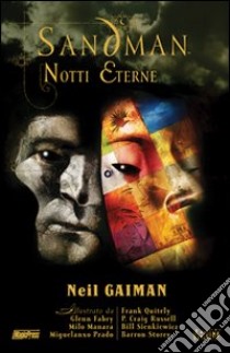 Sandman. Notti eterne libro di Gaiman Neil