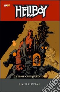 Il verme conquistatore. Hellboy. Vol. 5 libro di Mignola Mike; Danesi A. (cur.)