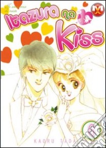 Itazura na kiss. Vol. 6 libro di Tada Kaoru