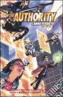 Authority. L'anno perduto. Vol. 2 libro di Giffen Keith; Morrison Grant