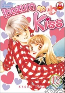 Itazura na kiss. Vol. 12 libro di Tada Kaoru