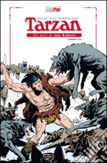 Tarzan. Gli anni di Joe Kubert. Vol. 3 libro di Kubert Joe