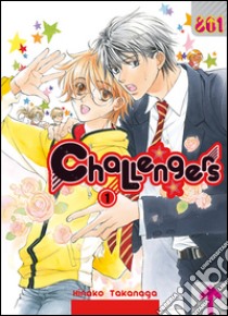 Il tiranno innamorato. Challengers. Vol. 1 libro di Takanaga Hinako