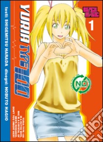 Yuria Type 100. Vol. 1 libro di Harada Shigemitsu