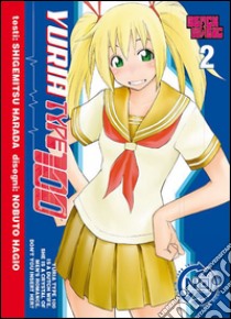 Yuria Type 100. Vol. 2 libro di Harada Shigemitsu