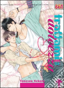 Trattami con dolcezza. Vol. 4 libro di Nekota Yonezou